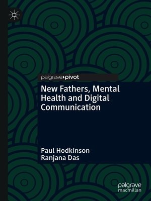 cover image of New Fathers, Mental Health and Digital Communication